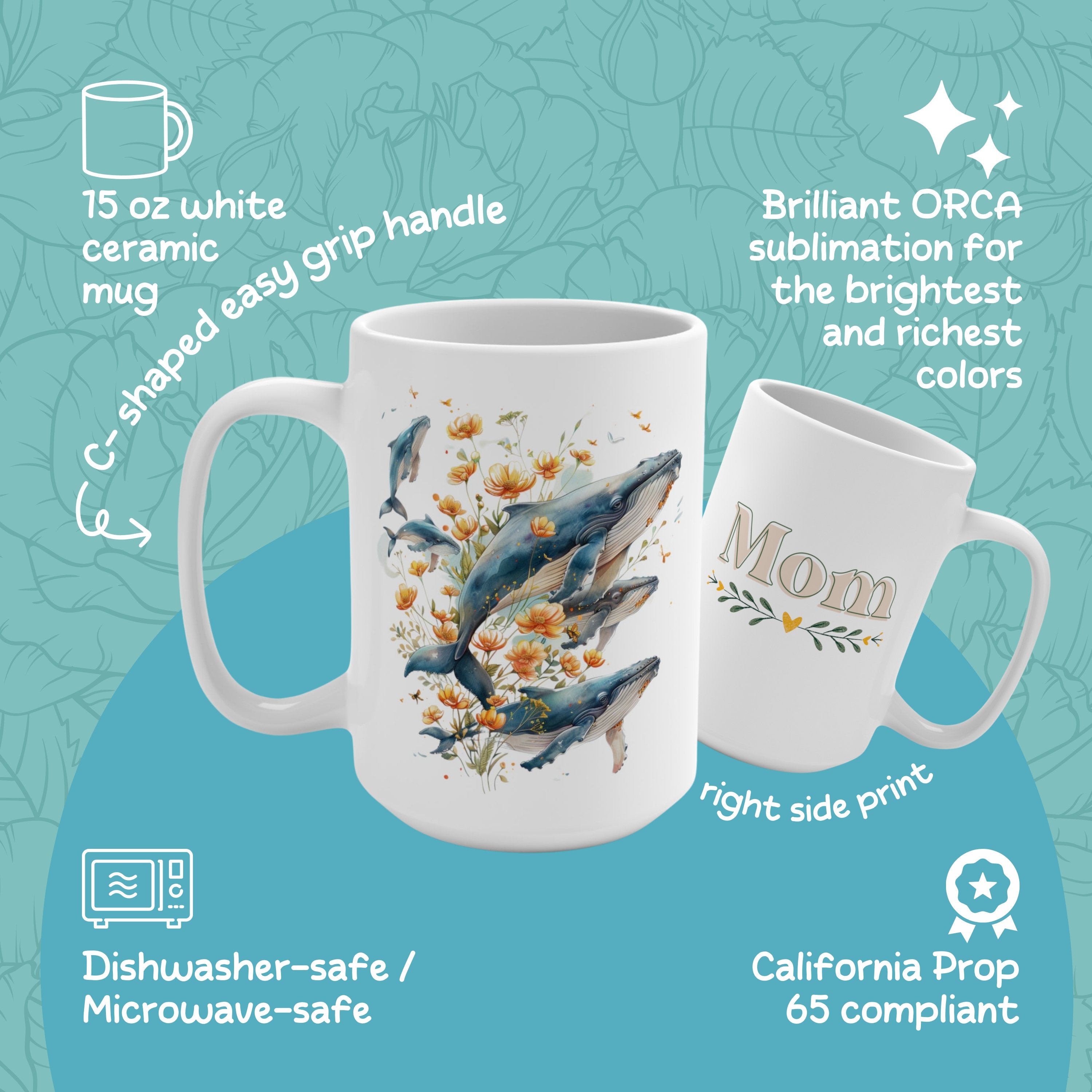 15oz Humpback Whale Mug, Mothers Day Coffee Cup, Perfect Gift For Mom & Grandma - Mug - Chromatic Safari - 15oz -