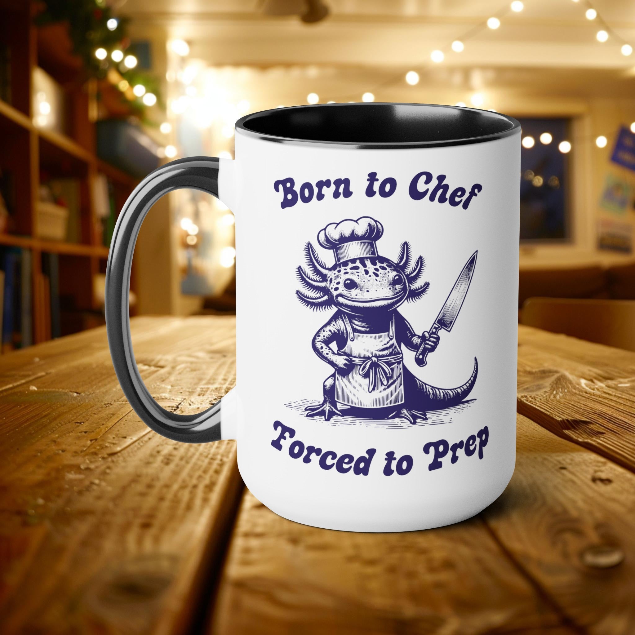 Born to Chef Forced to Prep Axolotl Apron Knife Mug, 15oz Vintage Marine Biology Fun Meme Ironic Mug Gift, Chef Culinary Gift Animal Lover - Mug - Chromatic Safari - 15oz - Black