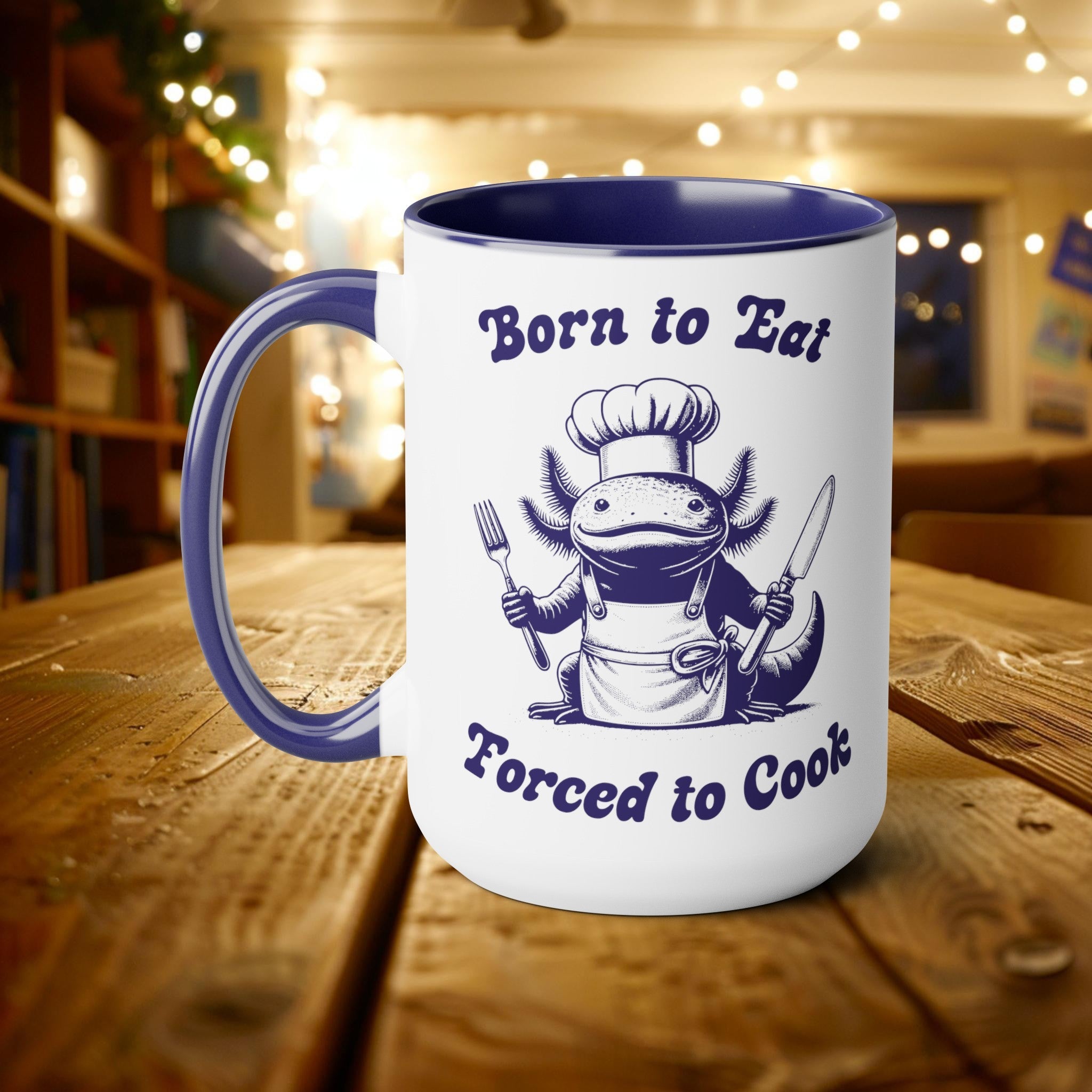 Born to Eat - Forced to Cook Chef Axolotl Mug, 15oz Vintage Marine Biology Fun Meme Ironic Mug Gift, Fun Chef Food Blogger Coffee Lover - Mug - Chromatic Safari - 15oz - Blue