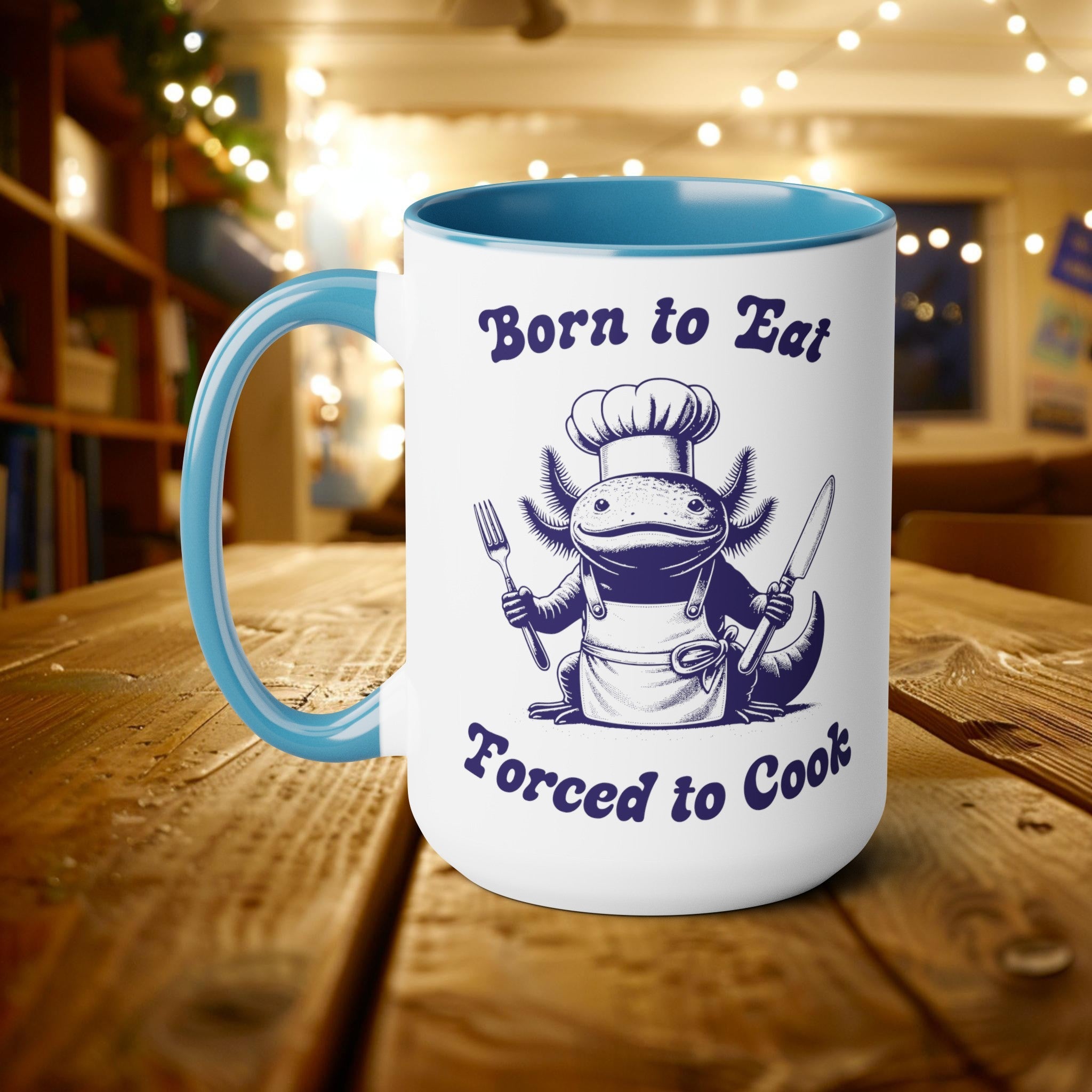 Born to Eat - Forced to Cook Chef Axolotl Mug, 15oz Vintage Marine Biology Fun Meme Ironic Mug Gift, Fun Chef Food Blogger Coffee Lover - Mug - Chromatic Safari - 15oz - Blue