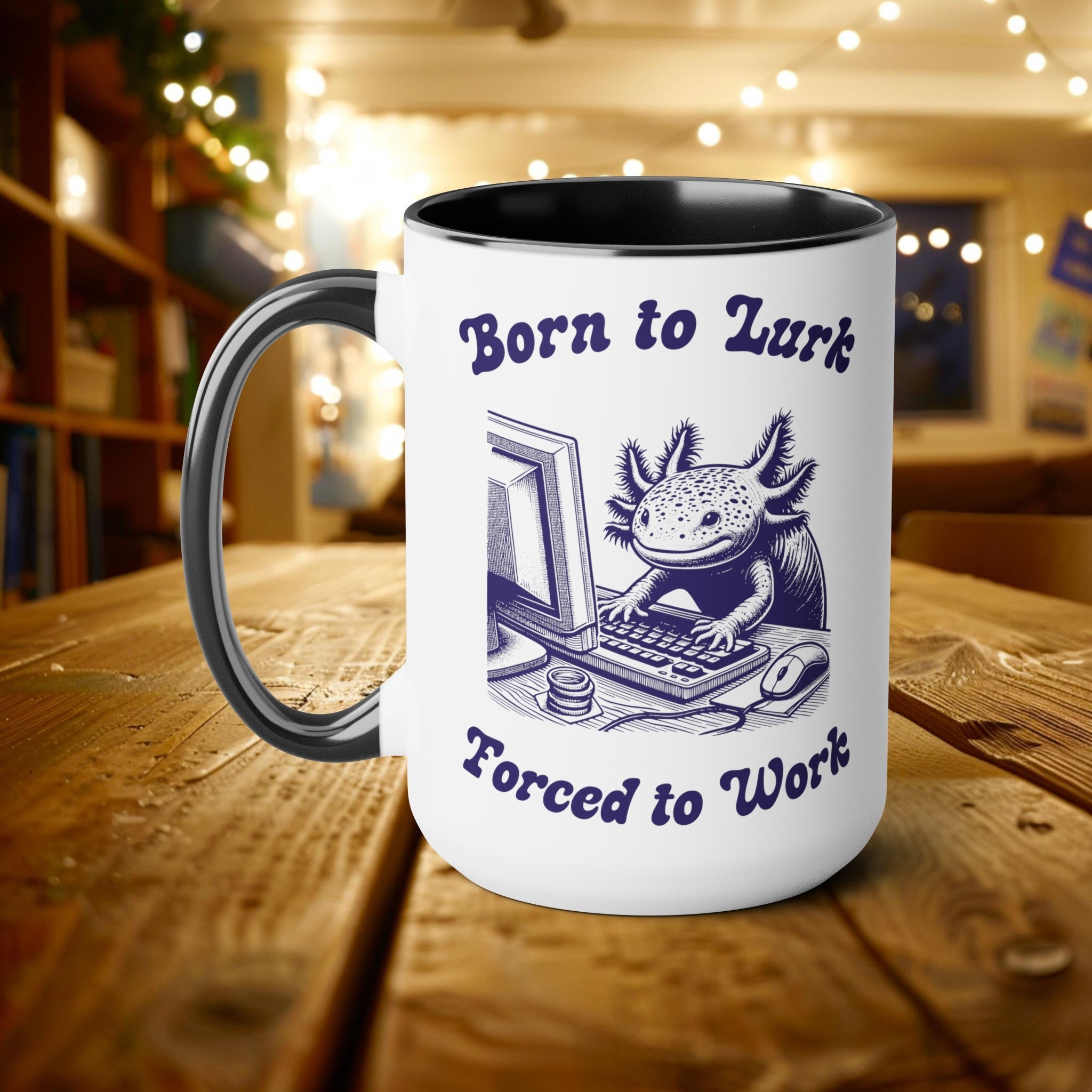 Born to Lurk Forced to Work Computer Axolotl Mug, 15oz Vintage Marine Biology Fun Meme Ironic Mug Gift, Lurking Axolotl Work Halloween Gift - Mug - Chromatic Safari - 15oz - Black