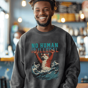 Feminist Sweatshirt, No Human Is Illegal Tshirt, Pro Immigrants Cat Tee, Human Right Shirt, Protest Shirt Gifts - Sweatshirt - Chromatic Safari - Charcoal - S