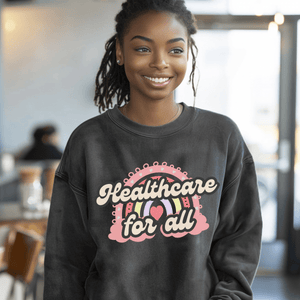 Healthcare Sweatshirt, Anticapitalism Progressive Top, Healthcare Reform Activism Tee, Gift For Activist - Sweatshirt - Chromatic Safari - Charcoal - S