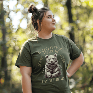 I Am The Bear Shirt, Didn't Chose The Bear, Smash Patriarchy Feminist Tshirt, Gift for Her - T-Shirt - Chromatic Safari - Moss - S