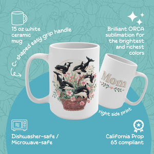 Orca Whale Mom Coffee Cup, 15 oz Mug for Mom or Grandmother, Gift for Mother's Day - Mug - Chromatic Safari - 15oz -