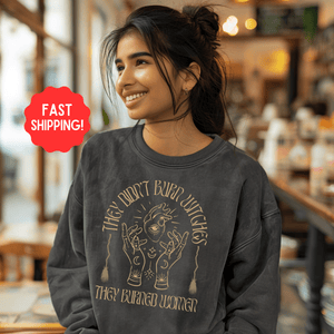 They Didn’t Burn Witches Sweatshirt, They Burned Women, Womens Rights Awareness Sweatshirt, Feminist Witch Shirt, Gift For Her or Activist - Sweatshirt - Chromatic Safari - Charcoal - S